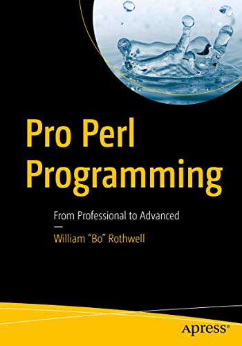 Pro Perl Programming: From Professional to Advanced von Apress