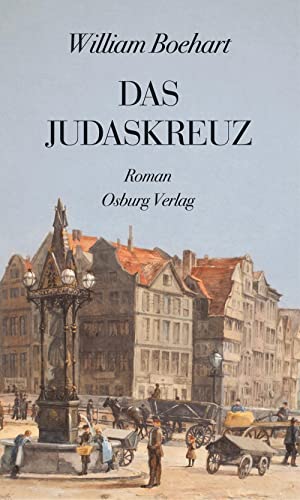 Das Judaskreuz: Roman von Osburg Verlag