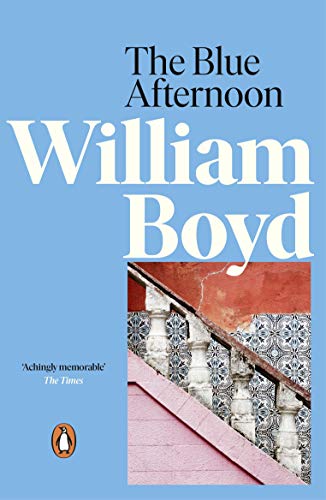 The Blue Afternoon: William Boyd