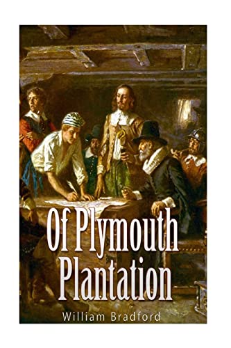 Of Plymouth Plantation von CREATESPACE
