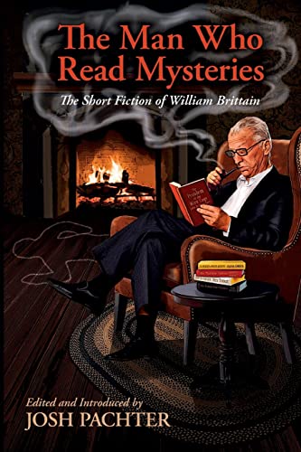 The Man Who Read Mysteries (Lost Classics) von Crippen & Landru Publishers
