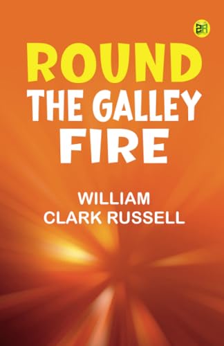 Round the Galley Fire von Zinc Read
