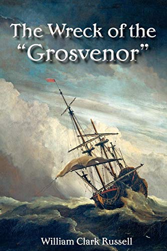 Wreck of the Grosvenor von Solis Press