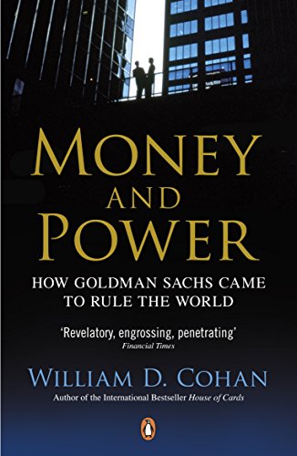 Money and Power: How Goldman Sachs Came to Rule the World von Penguin Books Ltd