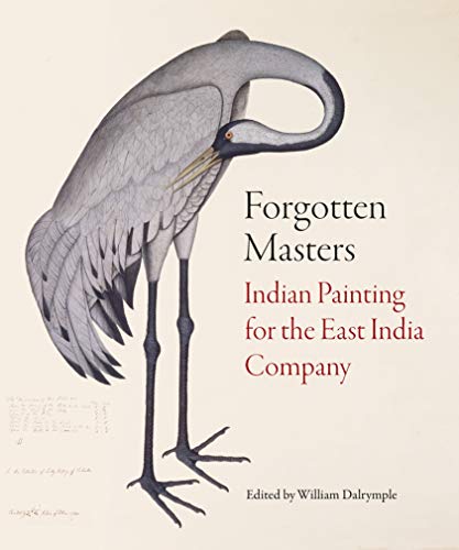Forgotten Masters: Indian Painting for the East India Company von Philip Wilson Publishers