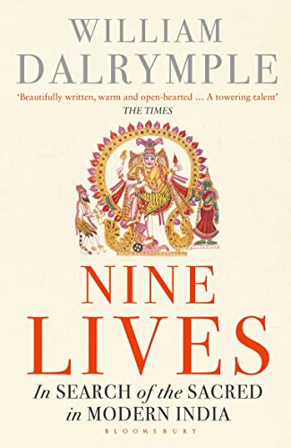 Nine Lives: In Search of the Sacred in Modern India von Bloomsbury Publishing PLC