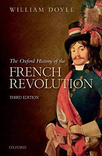 The Oxford History of the French Revolution: Third Edition von Oxford University Press