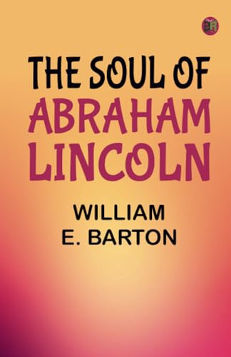 The Soul of Abraham Lincoln von Zinc Read