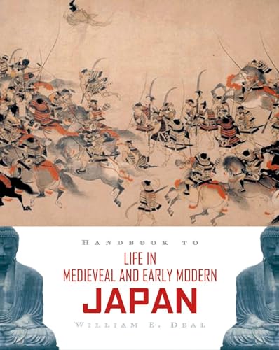 Handbook to Life in Medieval and Early Modern Japan von Oxford University Press, USA