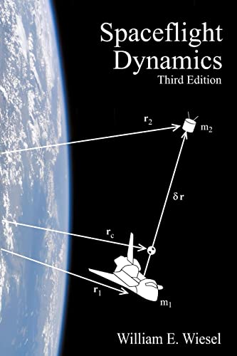 Spaceflight Dynamics: Third Edition von Createspace Independent Publishing Platform
