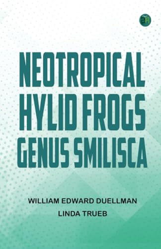 Neotropical Hylid Frogs Genus Smilisca von Zinc Read