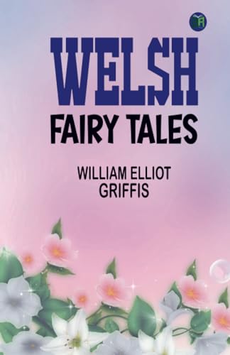 Welsh Fairy Tales von Zinc Read