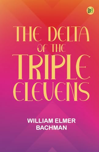 The Delta of the Triple Elevens von Zinc Read