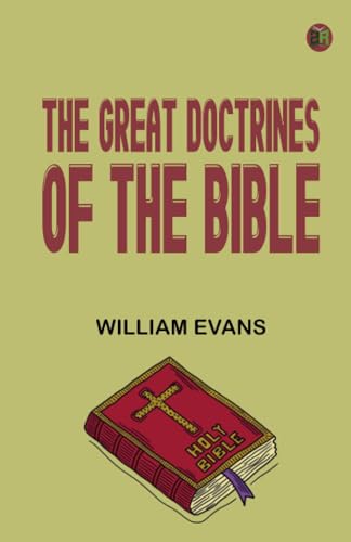 The Great Doctrines of the Bible von Zinc Read