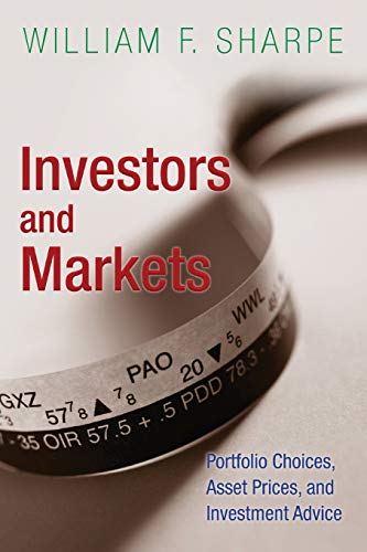 Investors and Markets: Portfolio Choices, Asset Prices, and Investment Advice (Princeton Lectures in Finance) von Princeton University Press