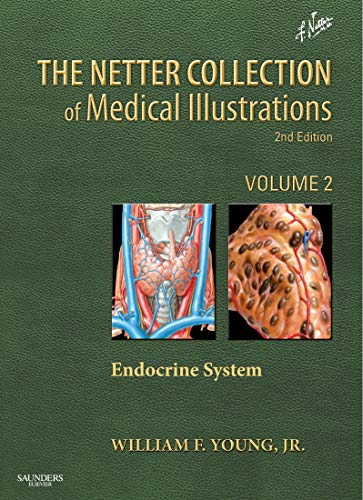 The Netter Collection of Medical Illustrations: The Endocrine System: Volume 2 (Netter Green Book Collection, Band 2)
