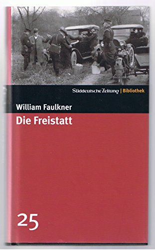 Die Freistatt. Roman. SZ-Bibliothek Band 25