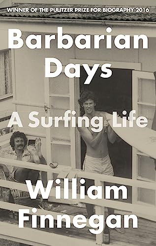 Barbarian Days: A Surfing Life von Corsair