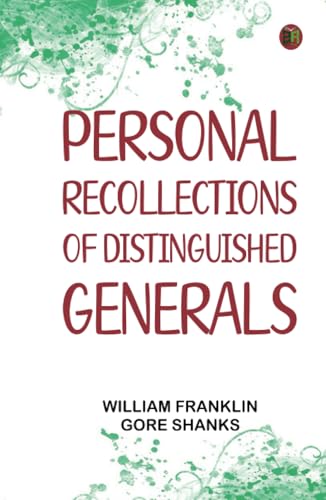 Personal Recollections of Distinguished Generals von Zinc Read