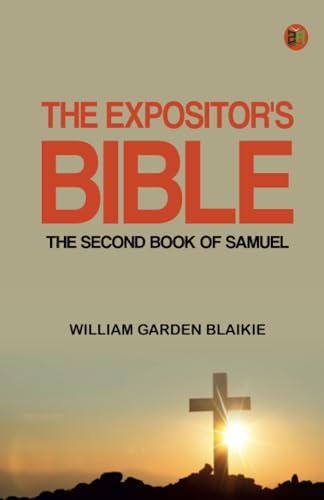The Expositor's Bible: The Second Book of Samuel von Zinc Read