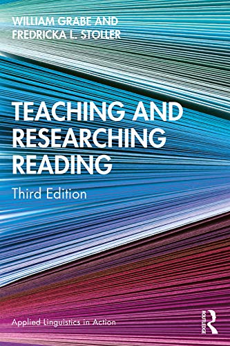 Teaching and Researching Reading: Third Edition (Applied Linguistics in Action) von Routledge