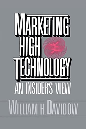 Marketing High Technology: An Insider's View