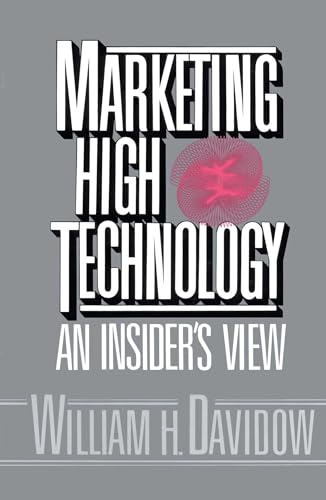 Marketing High Technology: An Insider's View