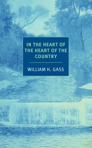 In the Heart of the Heart of the Country: And Other Stories (NYRB Classics) von New York Review Books