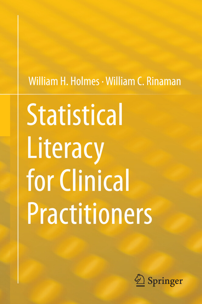 Statistical Literacy for Clinical Practitioners von Springer International Publishing