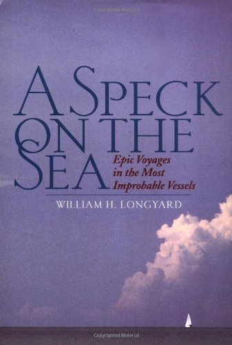 A Speck on the Sea: Epic Voyages in the Most Improbable Vessels von McGraw-Hill Contemporary