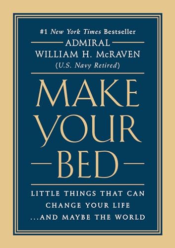 Make Your Bed: Little Things That Can Change Your Life...And Maybe the World von Grand Central Publishing