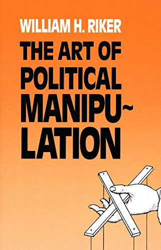 The Art of Political Manipulation von Yale University Press