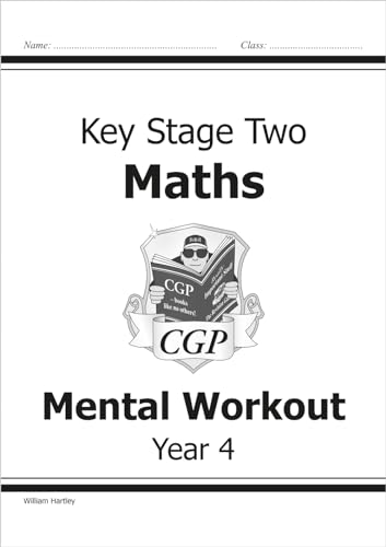 KS2 Mental Maths Workout - Year 4 (CGP Year 4 Maths)