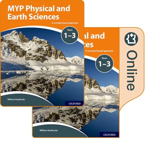 MYP Physical and Earth Sciences: a Concept Based Approach: Print and Online Pack: A Concept Based Approach Years 1-3