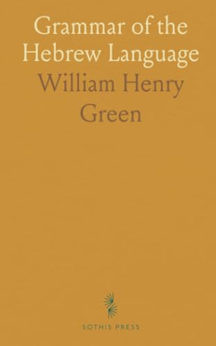 Grammar of the Hebrew Language von Sothis Press
