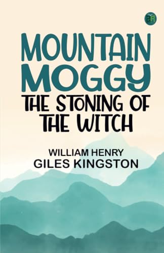 Mountain Moggy: The Stoning of the Witch von Zinc Read
