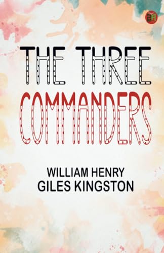 The Three Commanders von Zinc Read