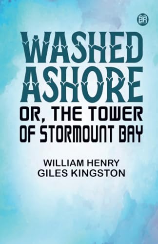 Washed Ashore Or The Tower of Stormount Bay von Zinc Read