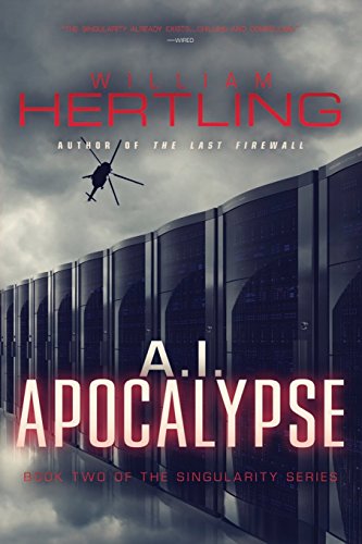 A.I. Apocalypse (Singularity Series, Band 2) von Liquididea Press