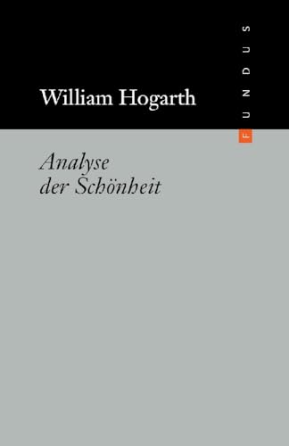 Analyse der Schönheit. FUNDUS Bd. 132: mit einem Nachwort von Peter Bexte von Philo Fine Arts