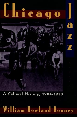 Chicago Jazz: A Cultural History, 1904-1930 von Oxford University Press, USA