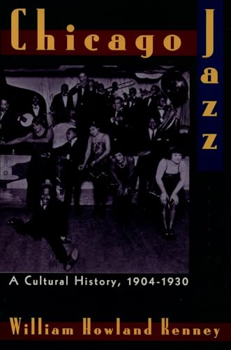 Chicago Jazz: A Cultural History, 1904-1930