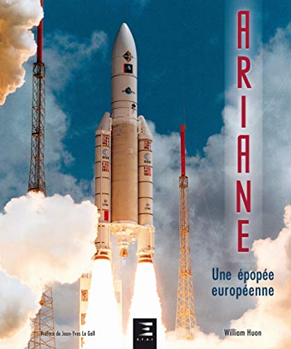 Ariane - une épopée européenne von ETAI