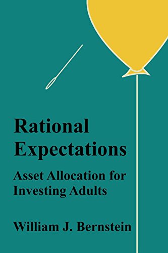 Rational Expectations: Asset Allocation for Investing Adults (Investing for Adults, Band 4) von Efficient Frontier Publications