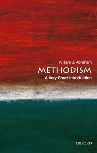 Methodism: A Very Short Introduction (Very Short Introductions)