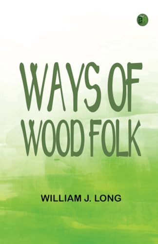 Ways of Wood Folk von Zinc Read