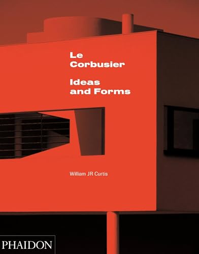 Le Corbusier: Ideas & Forms (New Edition) von PHAIDON