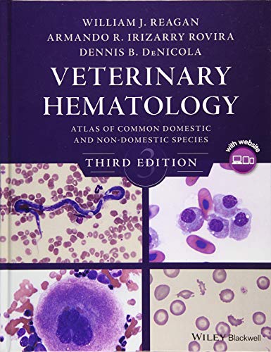 Veterinary Hematology: Atlas of Common Domestic and Non-Domestic Species von Wiley-Blackwell