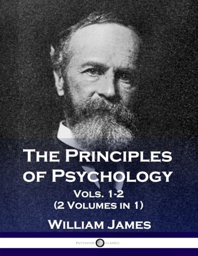 The Principles of Psychology, Vols. 1-2 (2 Volumes in 1) von CREATESPACE