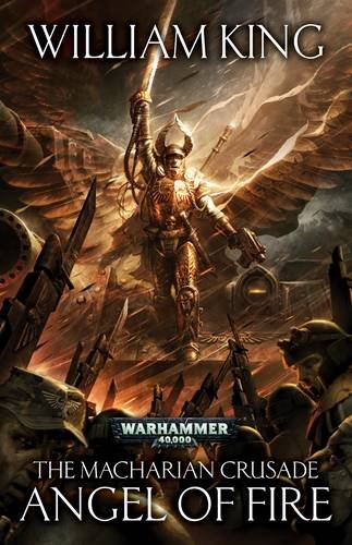 Angel of Fire (The Macharian Crusade, Band 1) von Black Library